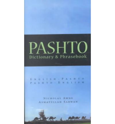 Pashto-English/English-Pashto Dictionary and Phrasebook