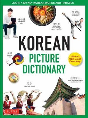 Korean Picture Dictionary : Learn 1,500 Key Korean Words and Phrases