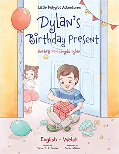 Dylan's Birthday Present (Bilingual ed.) (Paperback)