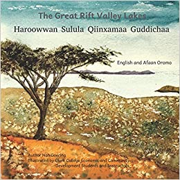 The Great Rift Valley Lakes : In English and Afaan Oromo