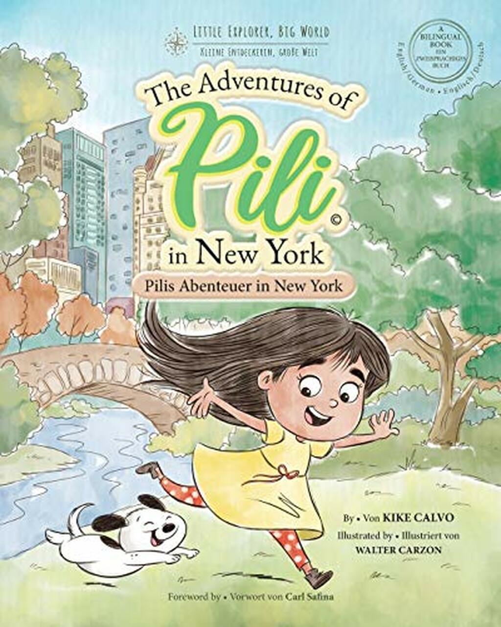 The Adventures of Pili in New York (German bilingual ed.)