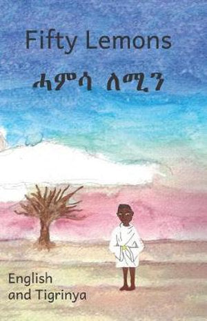 Fifty Lemons (Tigrinya Bilingual ed.)