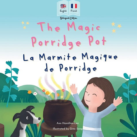 The Magic Porridge Pot (French Bilingual ed.)