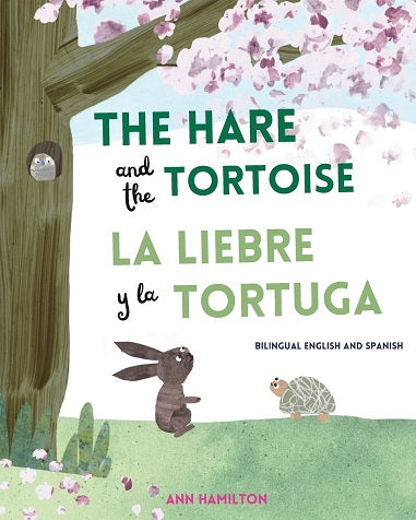 The Hare and the Tortoise (Spanish Bilingual ed.)