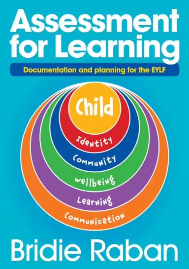 Assessment for Learning: Documentation and Planning for the EYLF