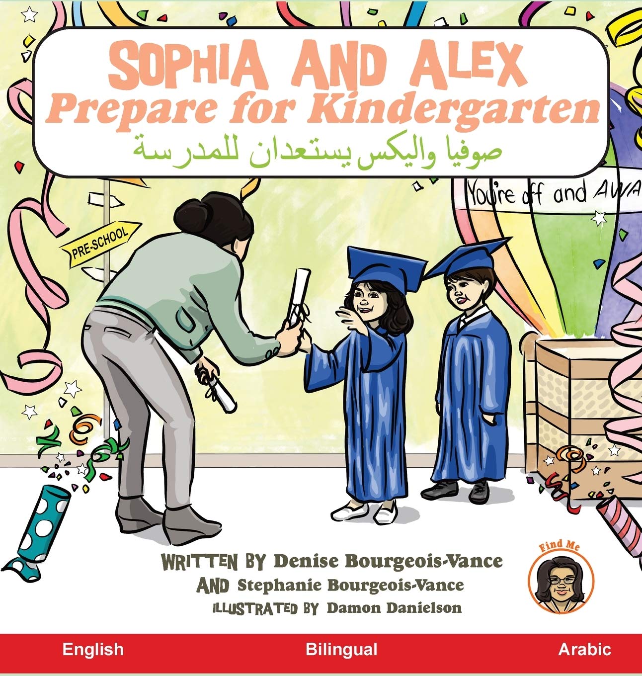 Sophia and Alex Prepare for Kindergarten (Bilingual ed.) (Paperback)