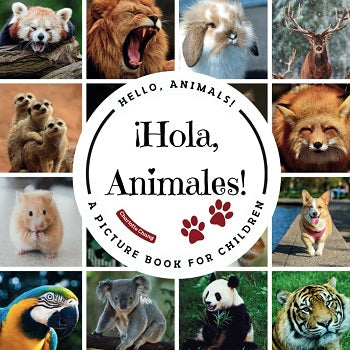 ¡Hola, Animales!: A Bilingual Picture Book to Build Vocabulary and Learn Animal Names and in Spanish and English