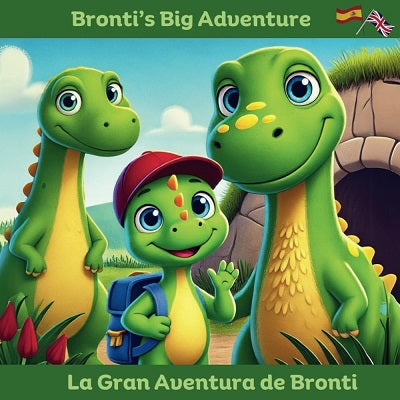 Bronti's Big Adventure: My First Bilingual Story (Bilingual ed.)