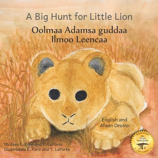 A Big Hunt For Little Lion (Bilingual ed.)