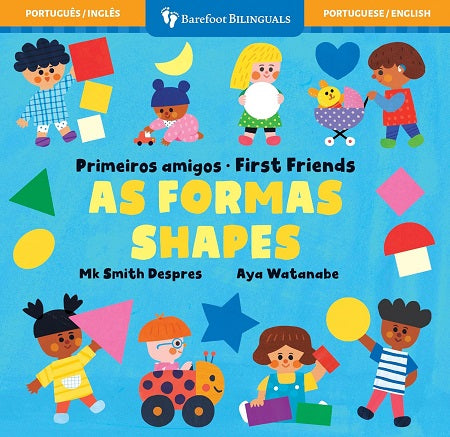 First Friends: Shapes (Bilingual Board Book ed.)