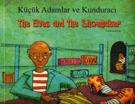 Elves and the Shoemaker (Bilingual ed.)
