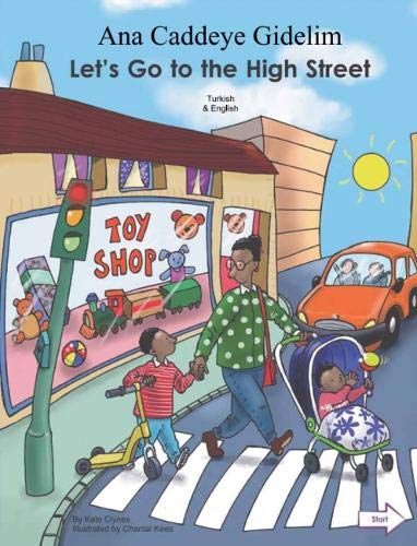 Let's Go To The High Street (Bilingual ed)