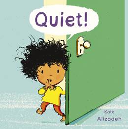 Quiet! (Bilingual Ed.)
