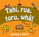 Tahi, rua toru, wha! Counting in te reo Maori (Bilingual ed.) (Kiwi Kids)